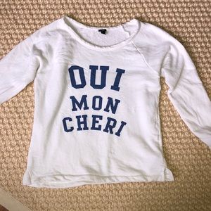 J Crew Sweatshit Oui Mon Cheri